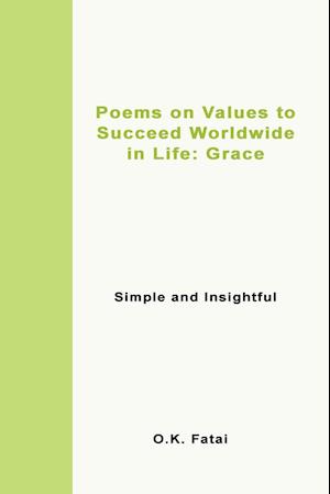 Poems on Values to Succeed Worldwide in Life - Grace