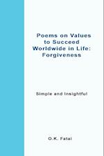 Poems on Values to Succeed Worldwide in Life - Forgiveness