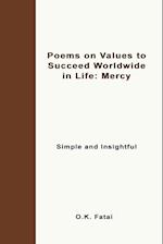 Poems on Values to Succeed Worldwide in Life - Mercy