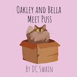 Oakley and Bella Meet Puss