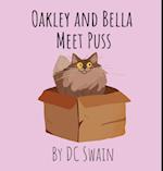 Oakley and Bella Meet Puss