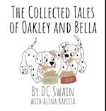 The Collected Tales of Oakley and Bella