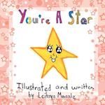 You're a Star: a 'by children, for children' book 