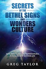 Secrets of the Bethel Signs and Wonders Culture