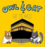 Owl & Cat Go To Hajj