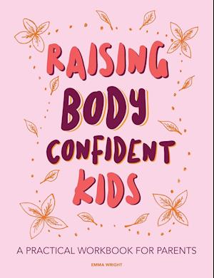 Raising Body Confident Kids