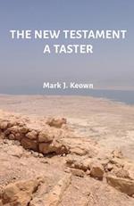 The New Testament A Taster 