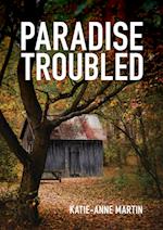 Paradise Troubled 