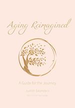 Aging Reimagined