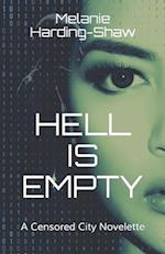 Hell is Empty: A Censored City Novelette 