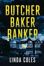 Butcher Baker Banker 