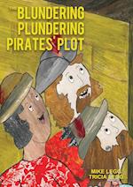 The Blundering Plundering Pirates' Plot 