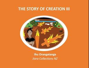 The Story of Creation III