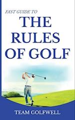Fast Guide to the RULES OF GOLF