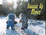Snuggle Up Stories; Together 