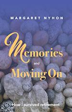 Memories and Moving On: How I Survived Retirement 