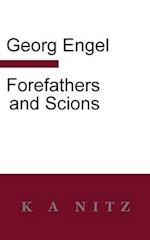 Forefathers and Scions 