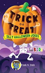 Trick or Treat Silly Halloween Jokes for Kids 