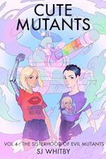 Cute Mutants Vol 4