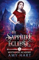 The Sapphire Eclipse (Mistwood Academy Book 1) 