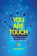 You Are Touch 