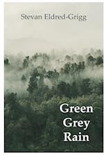 Green Grey Rain 