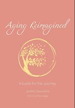 Aging Reimagined