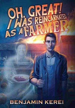 Oh, Great! I was Reincarnated as a Farmer