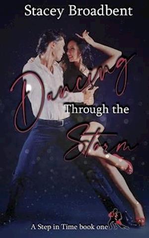 Dancing Through the Storm: A sports romance