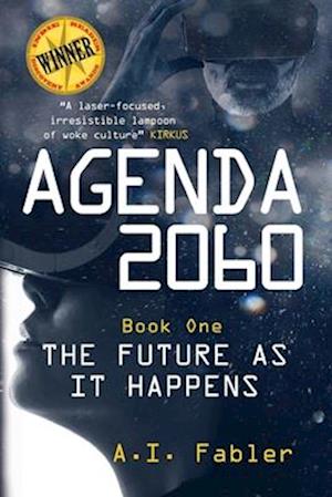 AGENDA 2060: The Future as It Happens