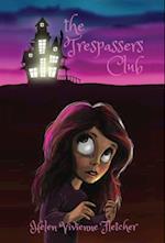 The Trespassers Club 