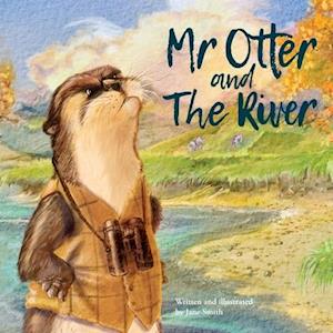 Mr Otter and The River