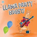 Llama Party Night!: A Funny, Rhyming Read-Aloud Picture Story Book for Llama Loving Kids 