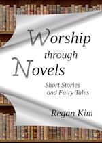 Worship Through Novels