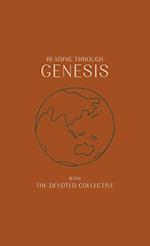 Reading Through Genesis With The Devoted Collective 