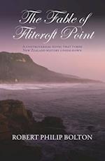 The Fable of Flitcroft Point: A controversial novel that turns New Zealand history upside down 