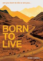 Born to Live