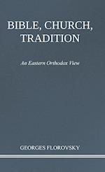 Bible, Church, Tradition