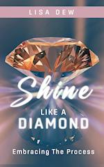 Shine Like A Diamond