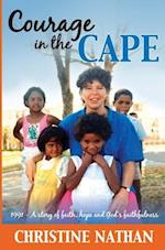 Courage in the Cape: 1991 - A story of faith, hope and God's faithfulness 