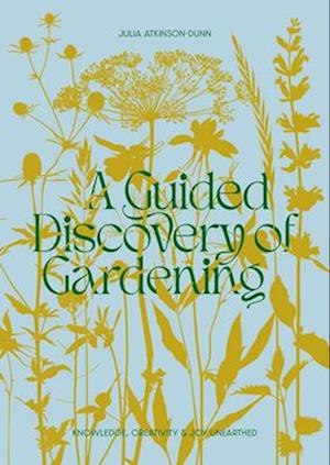 A Guided Discovery of Gardening