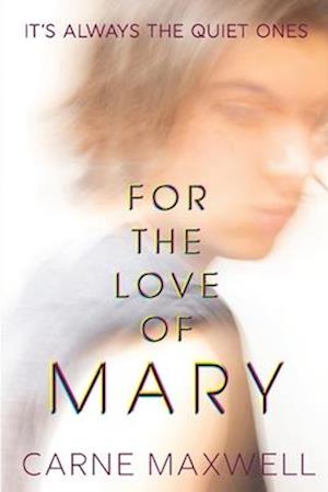 FOR THE LOVE OF MARY