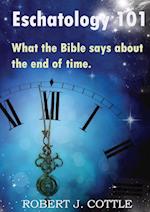 Eschatology 101: What the Bible says about the end of time 