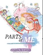 Parts Of Me: A Kids Guide To Understanding Internal Family Systems 