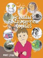 Granddad's Fantasmagorical Omnibus 