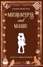 Microscopes and Magic 