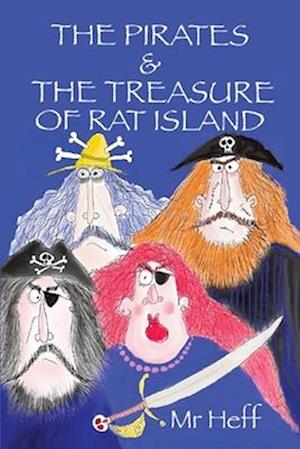 The Pirates & The Treasure of Rat Island