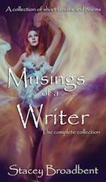 Musings of a Writer: the complete collection 