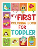 My First Coloring Book for Toddlers