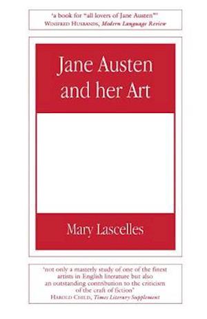 Jane Austen and Her Art